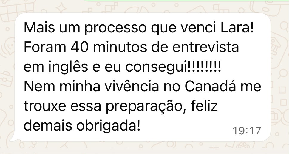 Print de conversa no WhatsApp: Andrea Martins, Gerente de HR, conta que venceu o processo após 40 minutos de entrevista em inglês